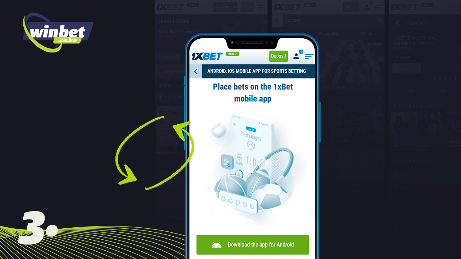 To download the 1xBet app go to a special page