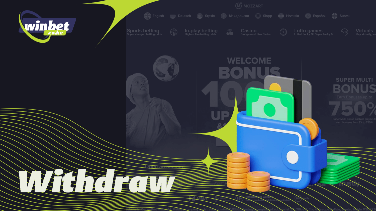 One can easily withdraw money from Mozzartbet Kenya