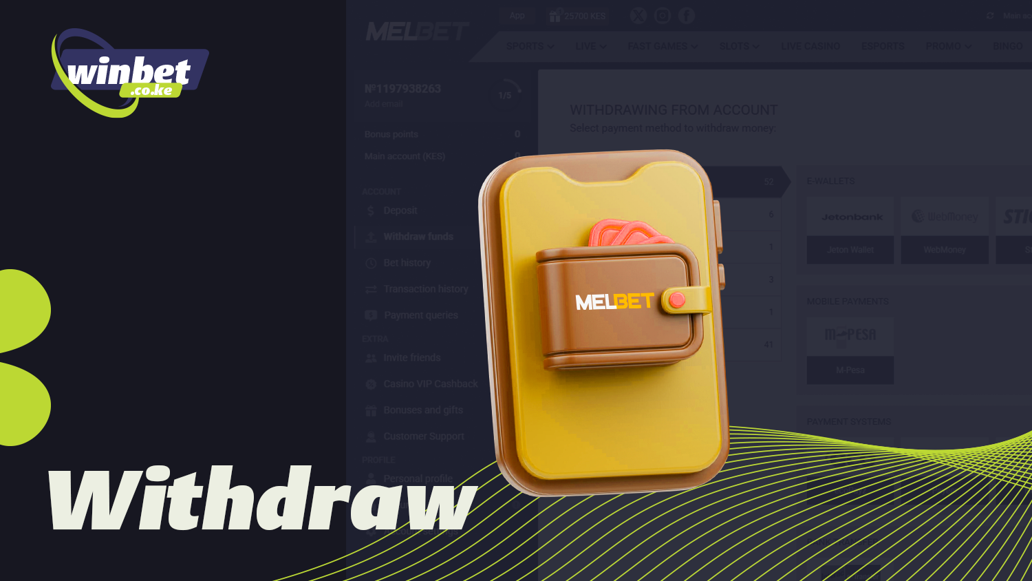 You don't have to spend a lot of time to withdraw money from Melbet