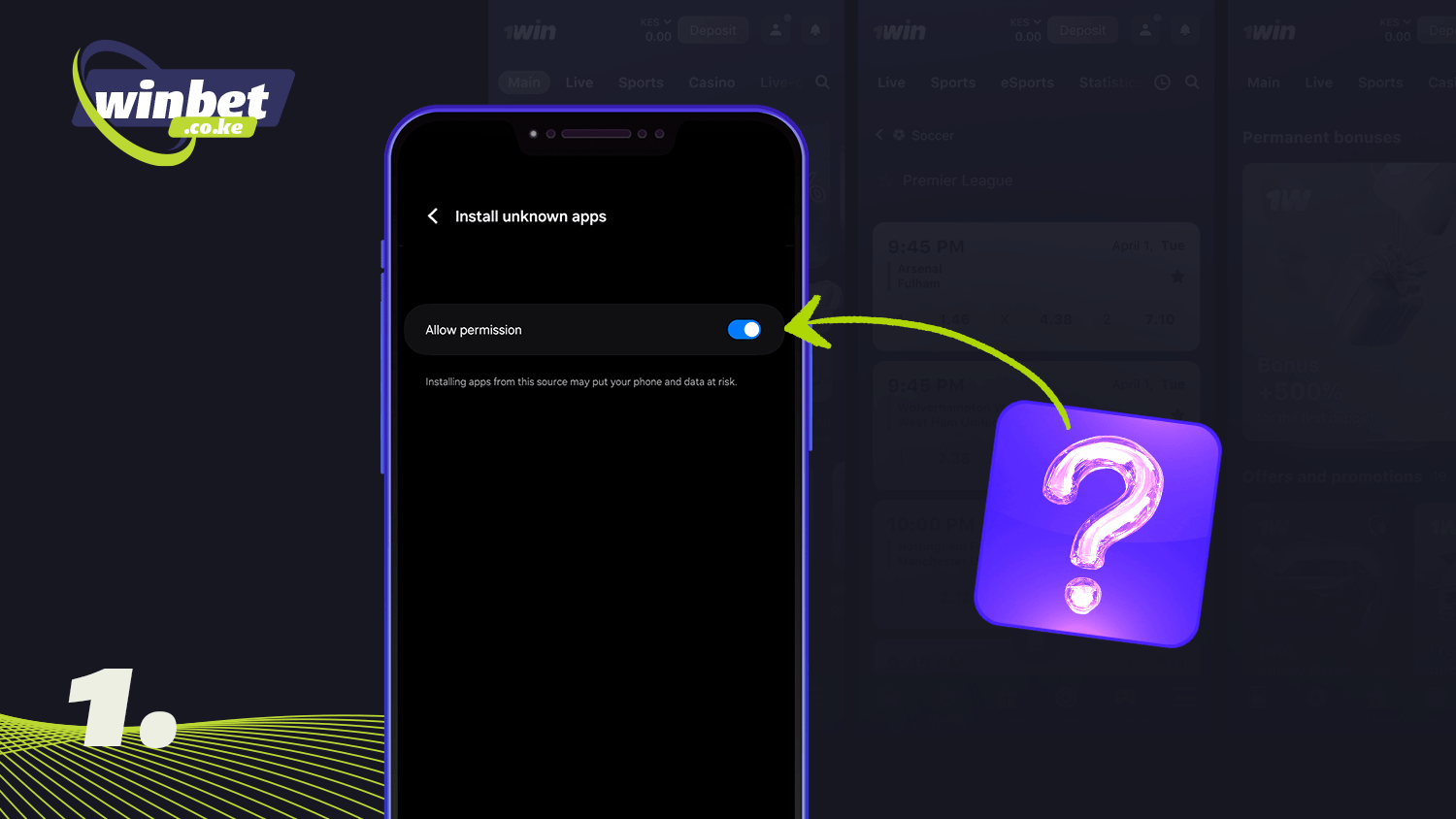 To download the 1win app, allow unknown apps