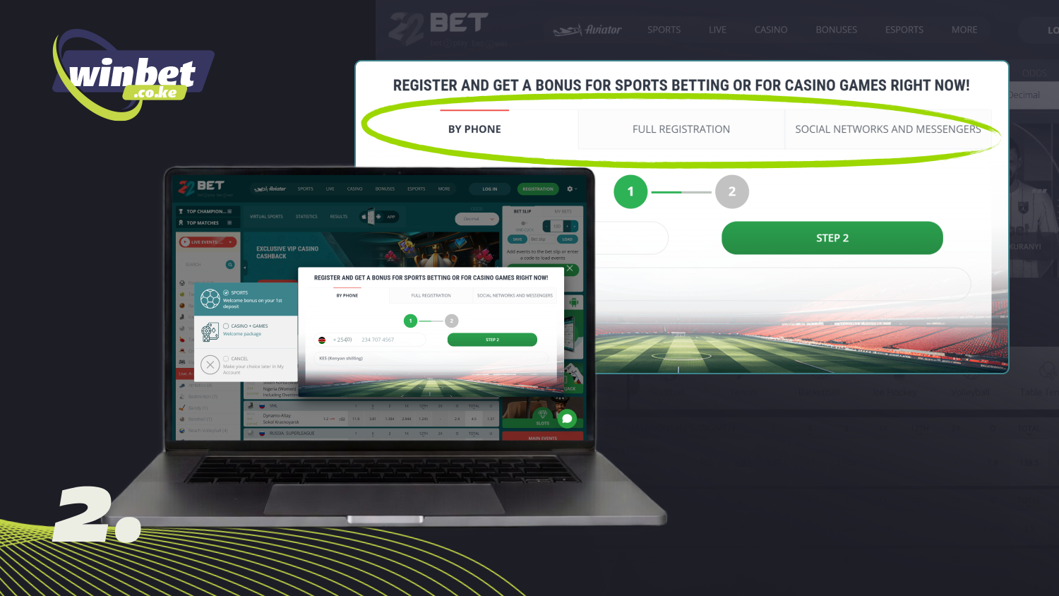 Select how you want to create your 22Bet account in Kenya